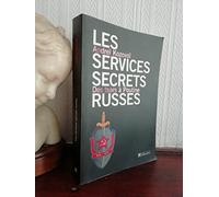 Les services secrets russes: Des tsars à poutine