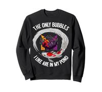 Les seules Bulles Que J'aime sont dans Mon étang - Funny Investing Sweatshirt