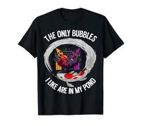 Les seules Bulles Que J'aime sont dans Mon étang - Funny Investing T-Shirt