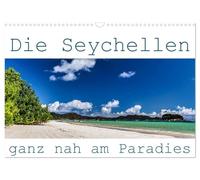 Les Seychelles - tout près du paradis, Version française (Calendrier mural 2026 DIN A3 portrait), Calendrier CALVENDO mensuel
