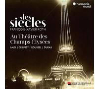 Les Siècles au Théâtre des Champs-Élysées CD