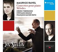 Les Siecles - Ravel: Concertos Pour Piano - Melodies [Cd]