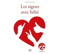 Les signes avec bébé: 1 DVD de formation inclus
