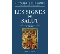 Les signes du salut - les sacrements l'Eglise la Vierge Marie Histoire des dogmes Tome 3 - Bernard Sesboüé - Desclee Mame - Livre