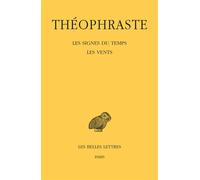Les Signes du temps. Les Vents - Théophraste - Belles Lettres - broché - Essai