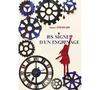 Les signes d'un engrenage - Jessy Chevalier - Verone Eds - broché - Témoignage