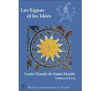 Les Signes et les Idées - Louis-Claude de Saint-Martin - Nathaniel Lévy - Edimaf - broché - Essai