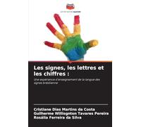 Les signes, les lettres et les chiffres