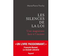 Les silences de la loi: Une magistrate face à l'inceste