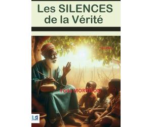 Les Silences de la Vérité: Quand les non-dits crient plus fort que les paroles