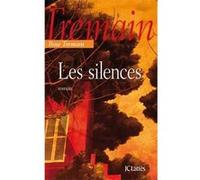 Les silences Rose Tremain (Auteur)