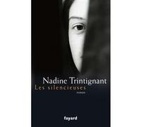 Les silencieuses Nadine Trintignant (Auteur)