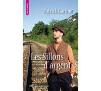 Les Sillons d'argent - Poche - Patrick Garinot - Du Mot Passant Eds - Poche - Roman
