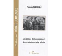 Les sillons de l'engagement Jeunes agriculteurs et action collective - Alfred Salinas - L'harmattan - broché - Essai