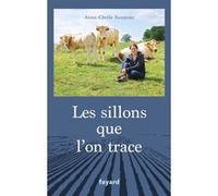 Les sillons que l'on trace Anne-Cécile Suzanne (Auteur)