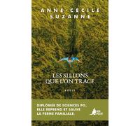 Les Sillons que l'on trace - Anne-Cécile Suzanne - Mon Poche - Poche - Essai
