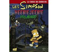 Les Simpson - La Cabane Des Horreurs Tome 3 - Heebie-Jeebie Hullabaloo