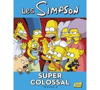 Les Simpson - Super colossal - tome 2 Matt Groening (Auteur)