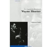 Les singularités flottantes de Wayne Shorter