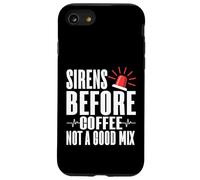 Les sirènes Avant Le café ne sont Pas Un Bon mélange d'ambulanciers paramédicaux Coque pour iPhone SE (2020) / 7/8