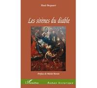 Les sirènes du diable - Paule Becquaert - L'harmattan - broché - Roman