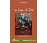 Les sirènes du diable - Paule Becquaert - L'harmattan - broché - Roman