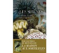Les Sirènes Emilia Hart (Auteur), Alice Delarbre (Traduction)