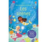 Les sirènes - Mes autocollants brillants - Dès 3 ans Alice Beecham (Auteur), Héloïse Mab (Illustration), Yasmin Faulkner (Conception couverture ou illustration), Véronique Duran (Traduction)