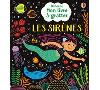 Les sirènes - Mon livre à gratter - dès 6 ans - Rosie Dickins - Usborne - broché - Document jeunesse