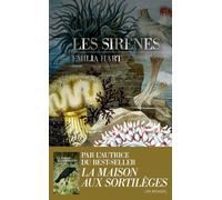 Les Sirènes - Nouveauté Emilia Hart 2025 - Après l'immense succès de "La Maison aux sortilèges"