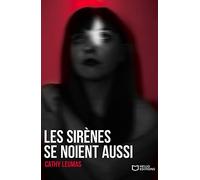 Les sirènes se noient aussi
