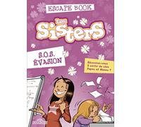 Les Sisters - Escape book - S.O.S. évasion - Livre-jeu avec énigmes - Dès 8 ans (02)