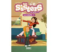Les Sisters - La Série TV - La Compil 05 Christophe Cazenove (Auteur), William (Dessinateur)