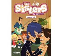 Les Sisters - La Série TV - Poche - tome 01: Joy de toi