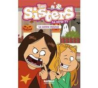 Les Sisters - La Série TV - Poche - tome 17 Christophe Cazenove (Auteur), William (Dessinateur)