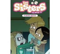 Les Sisters - La Série TV - Poche - tome 44 Christophe Cazenove (Auteur), William (Dessinateur)