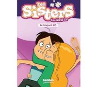 Les Sisters - La Série TV - Poche - tome 52 Christophe Cazenove (Auteur), William (Dessinateur)