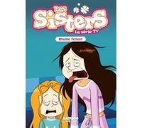 Les Sisters - La Série TV - Poche - tome 53 Christophe Cazenove (Auteur), William (Dessinateur)