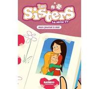 Les Sisters - La Série TV - Poche - tome 54 Christophe Cazenove (Auteur), William (Dessinateur)