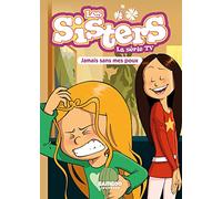 Les Sisters - La Série TV - Poche - tome 60: Jamais sans mes poux
