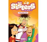 Les Sisters - La Série TV - Poche - tome 62 Trop Papa cool - Christophe Cazenove - Bamboo Eds - Poche - Roman cadet