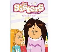 Christophe Cazenove – Les Sisters – La Série TV Tome 70 : Ma limace de Sister – Poche