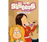 Les Sisters - La Série TV - Poche - tome 80 Parfum de princesse - Christophe Cazenove - Bamboo Eds - Poche - Roman cadet