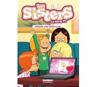 Les Sisters - La Série Tv - Tome 86 - Adopte Une Sister.Com