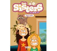Les Sisters - La Série TV - Poche - tome 87: Chat suffit