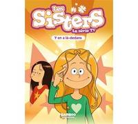 Les Sisters - La Série TV - Poche - tome 88 Christophe Cazenove (Auteur), William (Dessinateur)