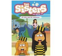 Les Sisters - La Série Tv - Tome 2 - Ah Non, Pas Les Vacances !