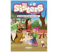 Les Sisters - La Série Tv - Tome 24 - Un Toutou Rien Que Pour Nous !