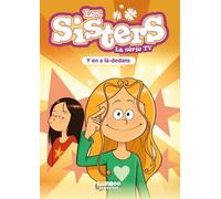 Les Sisters - La Série Tv - Tome 88 - Y En A Là-Dedans
