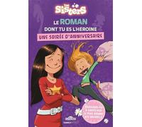 Les Sisters - Le Roman dont tu es l'héroïne - Bamboo Édition - Dragon D'or Livres Du - broché - Document jeunesse